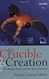 The Crucible of Creation: The Burgess Shale and the Rise of Animals