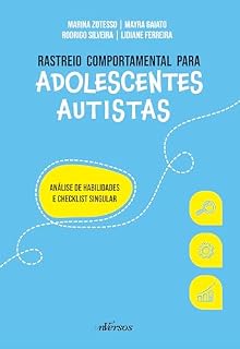 Livro Rastreio comportamental para adolescentes autistas: Análise de habilidades e checklist singular