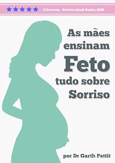 Livro Mães Ensinam Foetus Que Toda Sobre a Sorrir