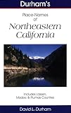 Durham's Place Names of Northeastern California: Includes Lassen, Modoc & Plumas Counties (Durham's Place-names of California Series) by 