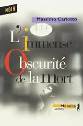 L' immense obscurité de la mort