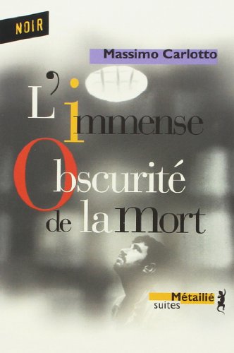 L' immense obscurité de la mort
