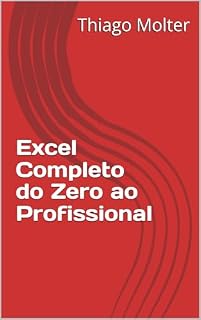 Livro Excel Completo do Zero ao Profissional