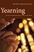 Yearning: Authentic Transformation, Young Adults, and the Church by Robert Hendrickson