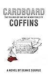 Cardboard Coffins by Seanie Sugrue, Amanda Martin