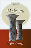 Maiolica (Ceramics Handbooks) by 