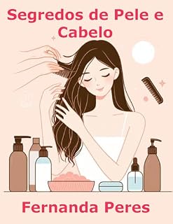 Livro Segredos de pele e cabelo