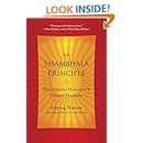 The Shambhala Principle: Discovering Humanity's Hidden Treasure
