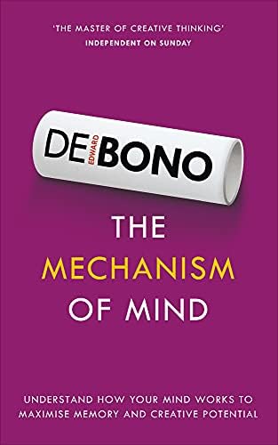 Vermilion The Mechanism of Mind: Understand how your mind works to maximise memory and creative potential