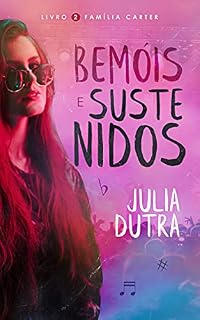 Livro Bemóis e Sustenidos [ Livro #2 de "A Família Carter"]