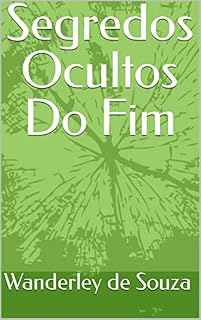Livro Segredos Ocultos Do Fim
