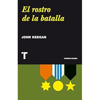 El Rostro De La Batalla (Noema) El Rostro De La Batalla (Noema)
