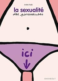 La  sexualité des paresseuses