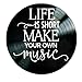 Life is Short Make Your Own Music Quote on a REAL Repurposed Vintage Vinyl Record Album - Music Art Wall Decor