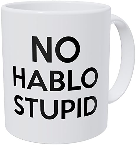 A Mug To Keep – Sorry No Hablo Foreign Language - 11 Ounces Gift Coffee Mug – Funny Inspirational And Motivational