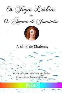 Livro Os Jogos Lésbios ou Os Amores de Joaninha