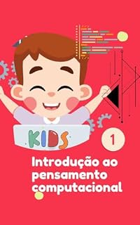 Livro Introdução ao pensamento Computacional - KIDS: Para professores