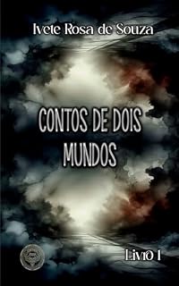 Livro Contos de Dois Mundo: O outro lado, (livro 1)
