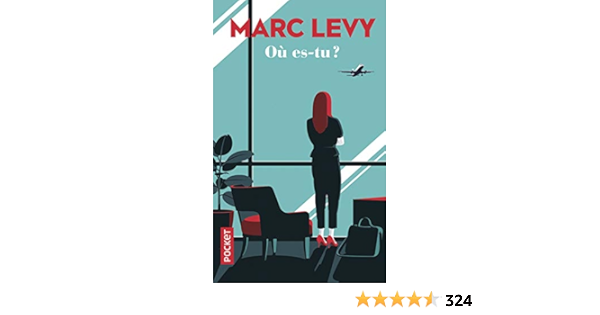 Ou Es Tu French Edition Marc Levy 9780320082108 Amazon Com Books