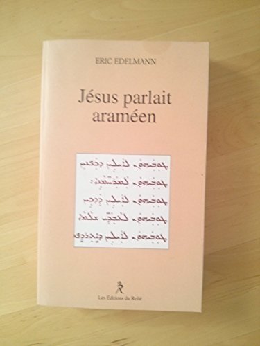 Jésus parlait araméen by (Hardcover)