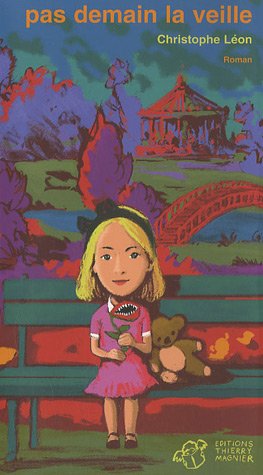 Pas demain la veille