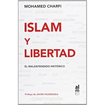 ISLAM Y LIBERTAD: EL MALENTENDIDO HISTORICO