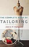 The Complete Book of Tailoring by 