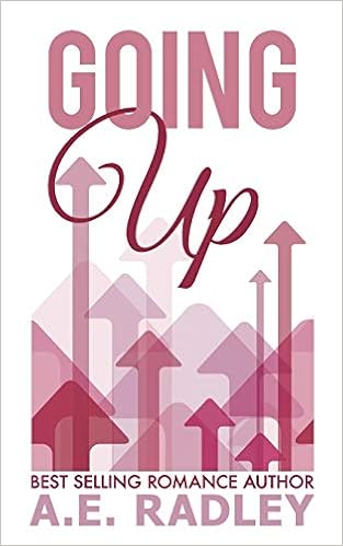 Amazon Com Going Up 9781912684212 Radley A E Books