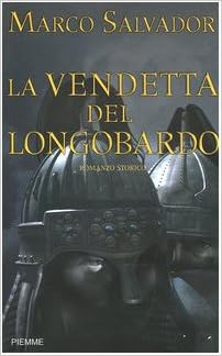 Marco Salvador - La vendetta del longobardo (mp3 - 80kbps)
