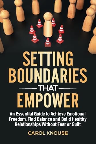 The Book of Boundaries: Set the Limits That Will Set You Free