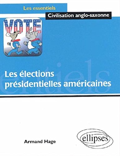 Les  élections présidentielles américaines