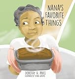 Nana's Favorite Things by Dorothy H. Price, TeMika Grooms