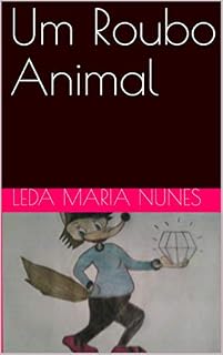 Livro Um Roubo Animal