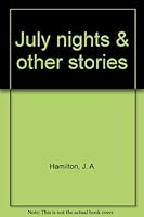 July nights & other stories 1550540157 Book Cover