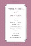 Faith, Reason and Skepticism, , 0877228531