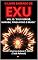 Livro O LIVRO SAGRADO DE EXU: VOL.12- “EXUS GERERÊ, MARABÁ, PINGA FOGO E BRASA”