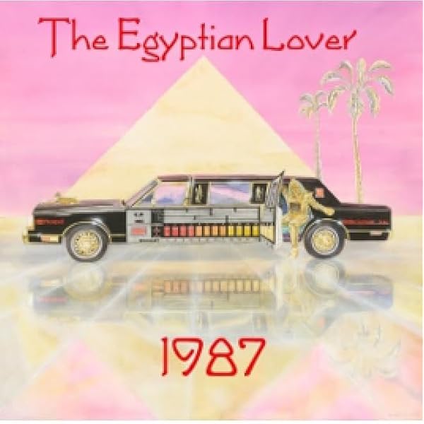 激レア エレクトロ CD EGYPTIAN LOVER 1983-1988 Egyptian Lover 1983-1988: anthology from the West Coast