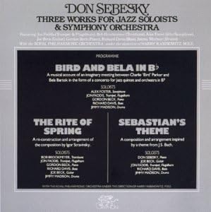 Three Works for Jazz Soloist & Symphony Orchestra by Don Sebesky (1999-08-24)