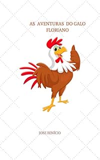 Livro As aventuras do Galo Floriano