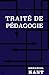 Traité de Pédagogie (French Edition) by 