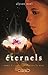 Eternels, Tome 5: Une étoile dans la nuit (French Edition) by