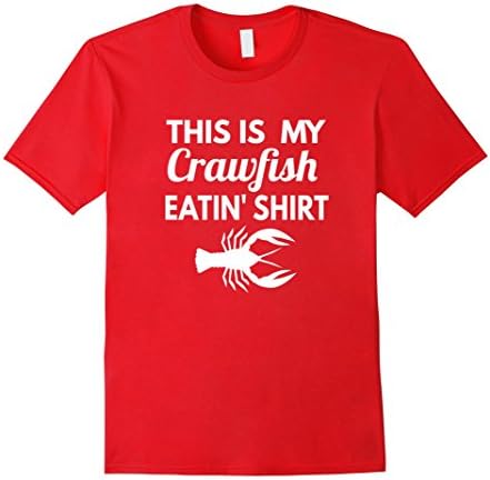 Mens This Is My Crawfish Eatin T Shirt - Funny Crawdaddy Shirts 2XL Red