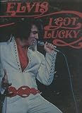 Elvis / I Got Lucky