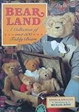 Bearland: Collection of Over 500 Teddy Bears