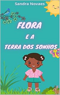 Livro Flora e a Terra dos Sonhos