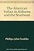 The American Indian in Alabama and the Southeast by