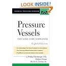 Pressure Vessels : ASME Code Simplified