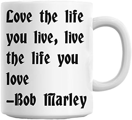 Amazon De Love The Life You Live Live The Life You Love Bob Marley Mug