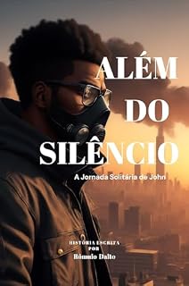 Livro Além do Silêncio : A Jornada Solitária de John