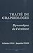 Traité de graphologie : Dynamique de l'écriture by